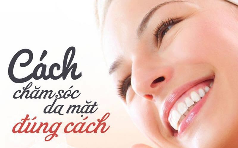 Quy trình chăm sóc da mặt hàng ngày đúng chuẩn